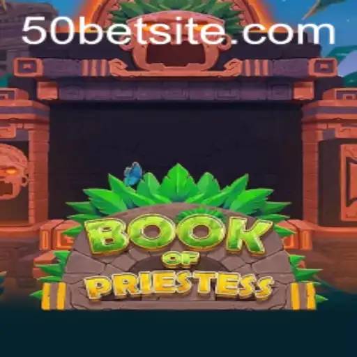 Explorando o Fascinante Universo do Jogo BookOfPriestess com uma Aposta de 50