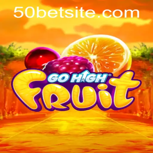 GoHighFruit: Descubra o Novo Jogo de Estratégia e Diversão com Apostas 50 Bet