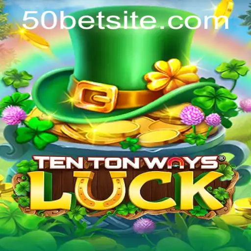 Explorando as Dinâmicas de TenTonWaysLuck com Foco no Evento 50 Bet